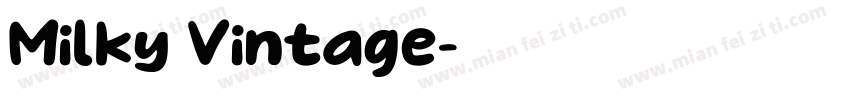 Milky Vintage字体转换